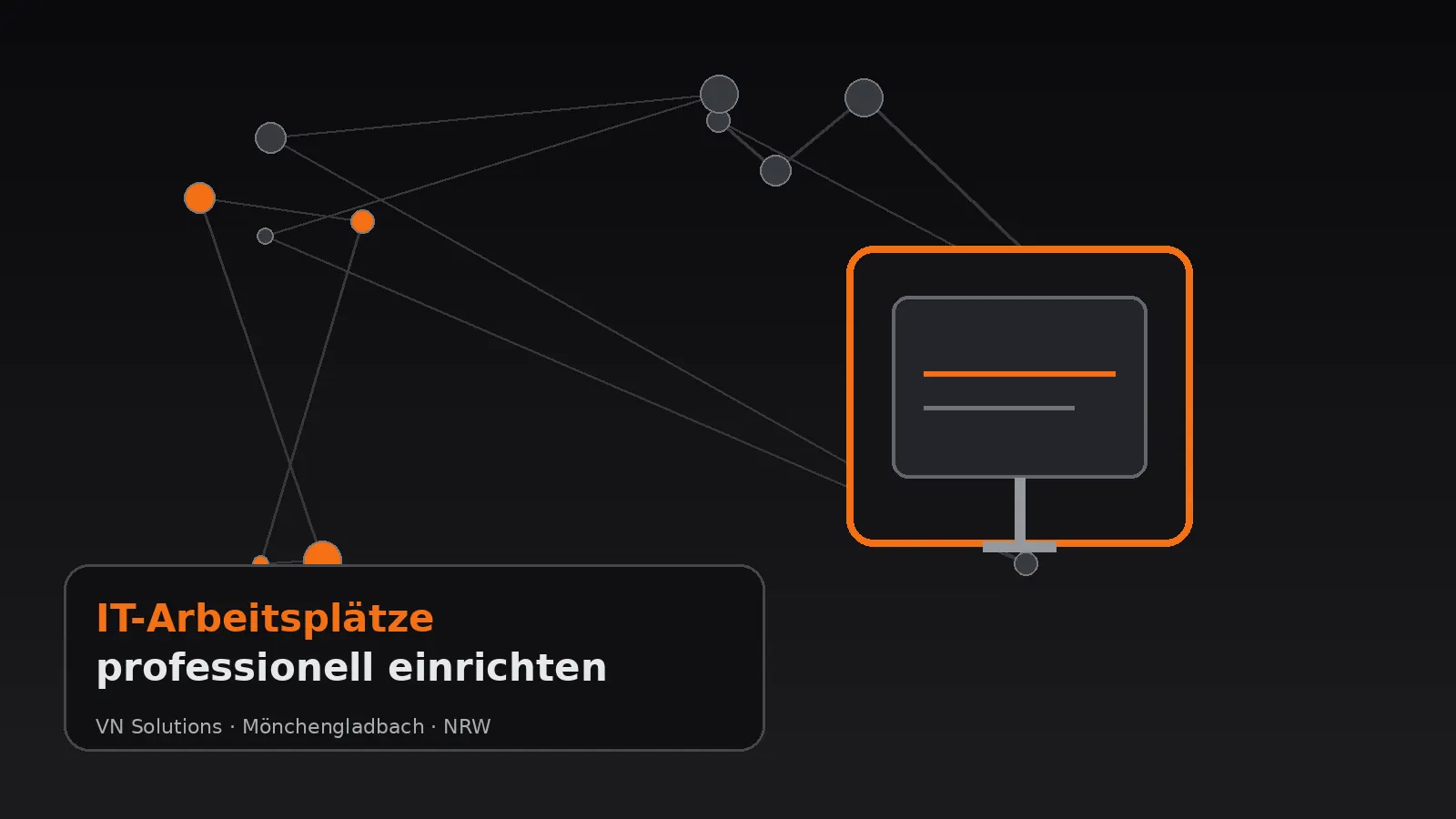 IT-Arbeitsplätze professionell einrichten durch VN Solutions