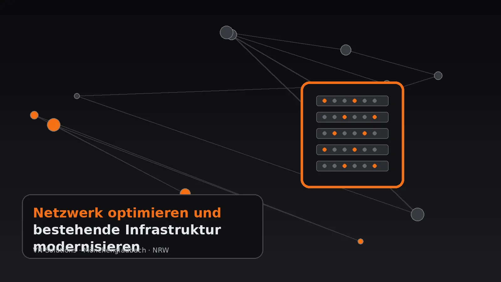 Netzwerk optimieren und bestehende Infrastruktur modernisieren durch VN Solutions