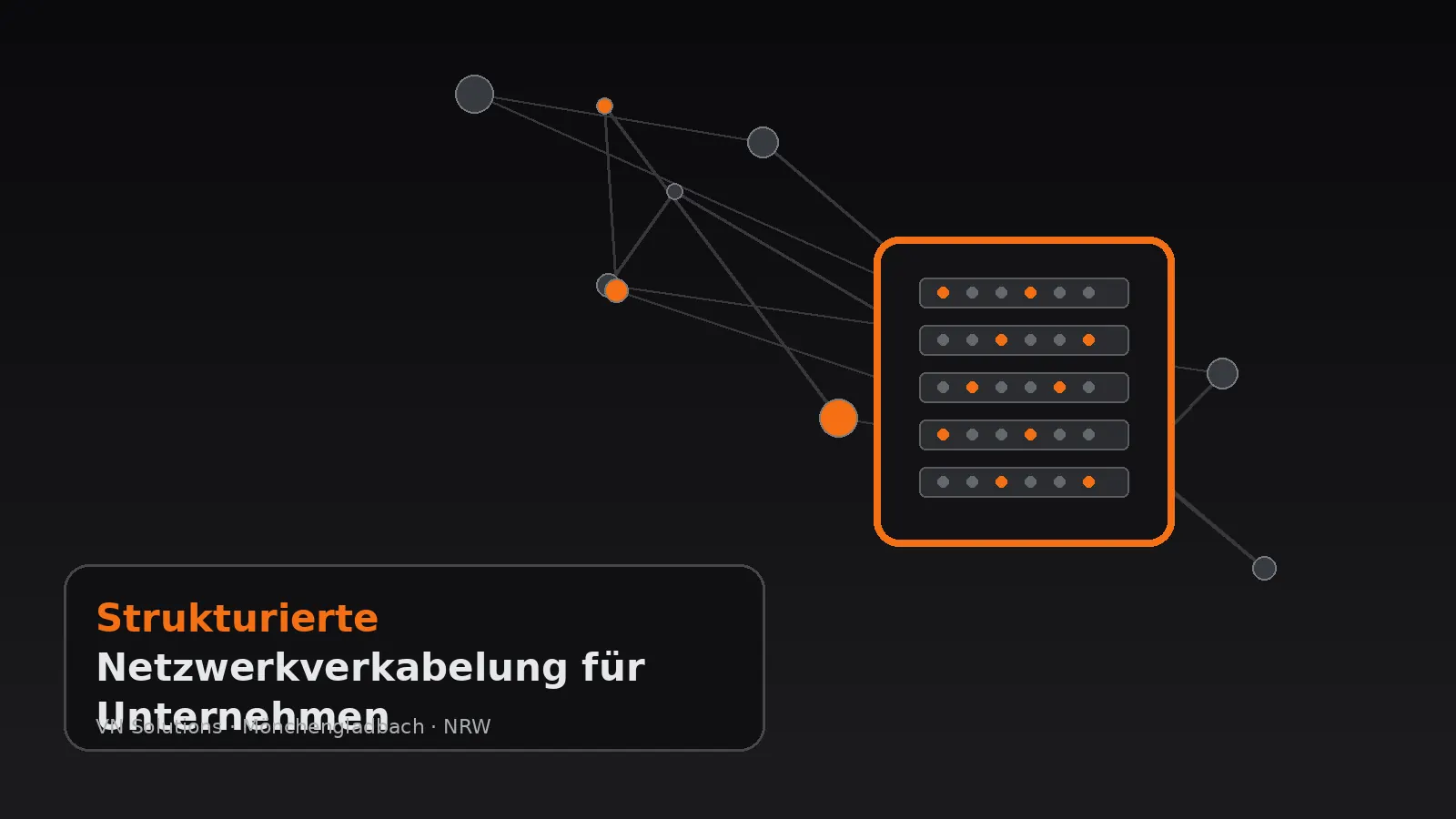 Strukturierte Netzwerkverkabelung für Unternehmen durch VN Solutions